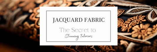 Jacquard Fabric: The Secret to Stunning Interiors